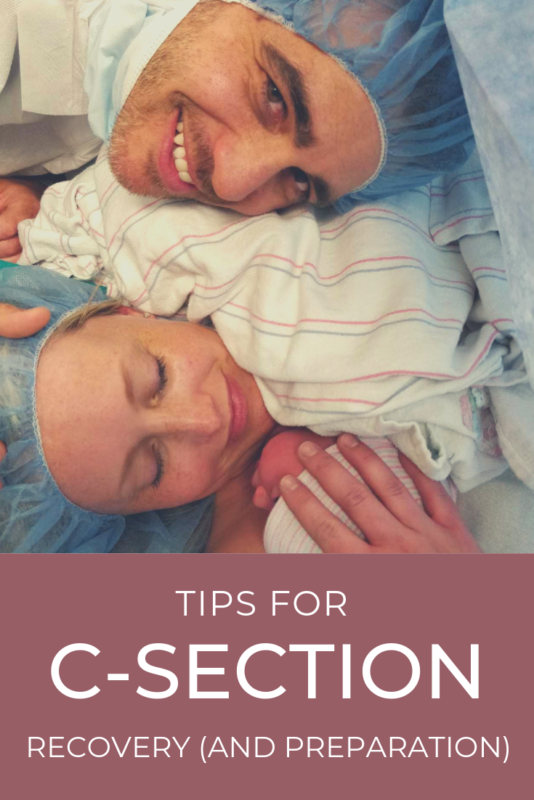 C-Section Recovery, cesarean, cesarean recovery tips