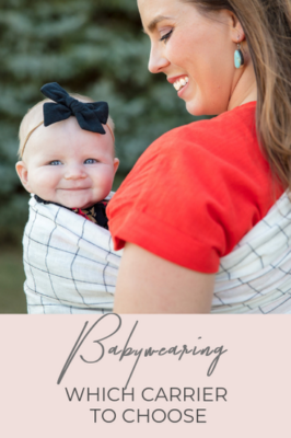 Babywearing which baby carrier to choose